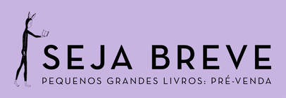 Seja Breve - Secundário
